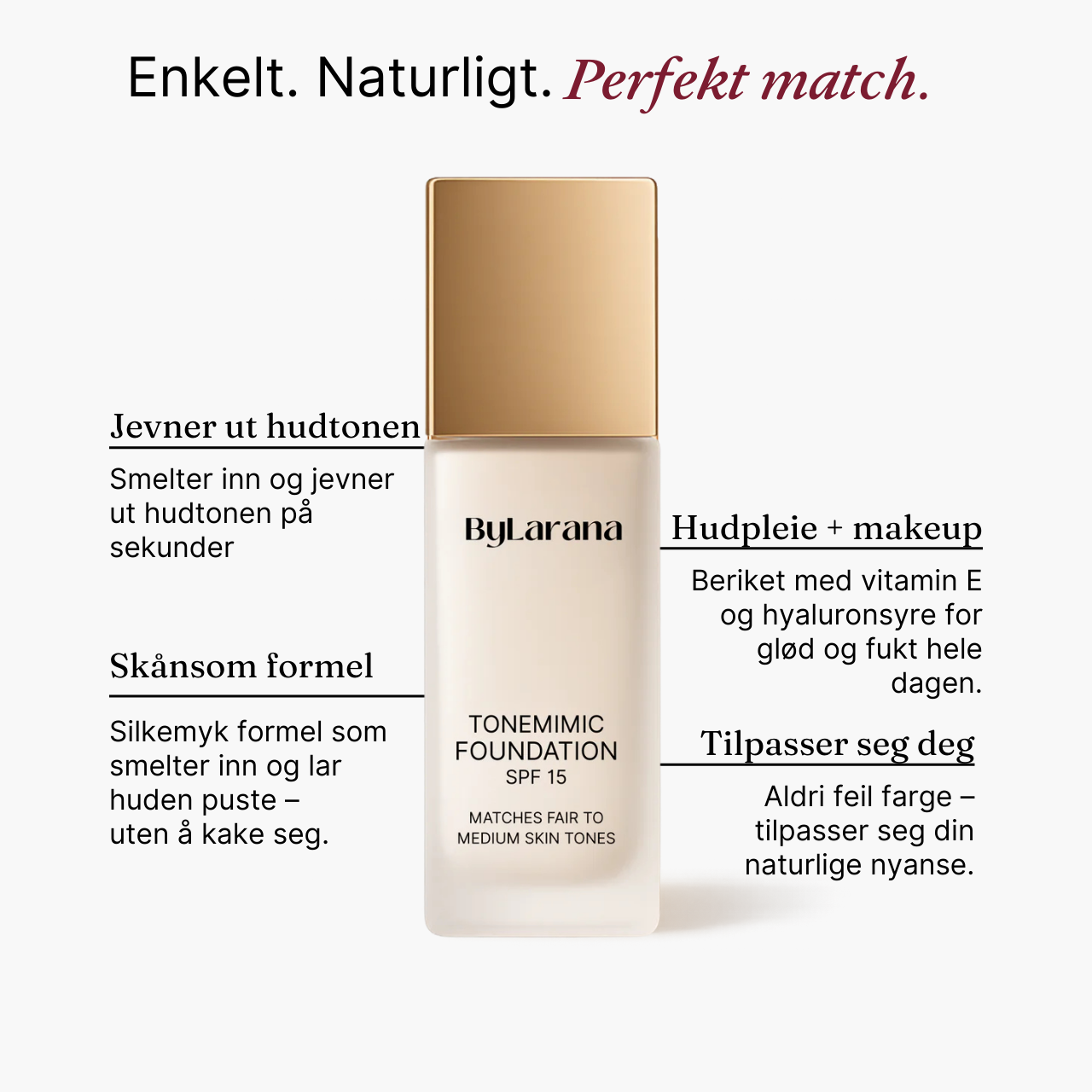 Larana ToneMimic Foundation SPF 15 – Lett, Naturlig Finish med Hudpleiefordeler